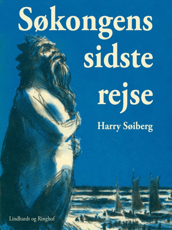 Søkongens Sidste Rejse - Harry Søiberg - Bog