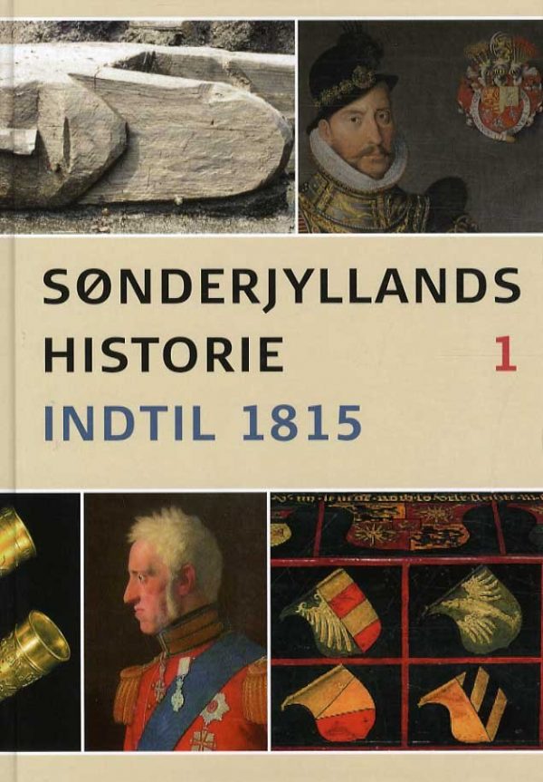 Sønderjyllands Historie Bd.1 - Carsten Porskrog Rasmussen - Bog