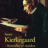 Søren Kierkegaard - Formidlet Til Nutiden - Birgit Bertung - Bog