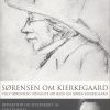 Sørensen Om Kierkegaard - Villy Sørensen - Bog