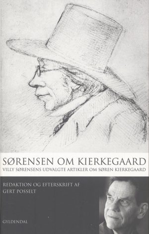 Sørensen Om Kierkegaard - Villy Sørensen - Bog