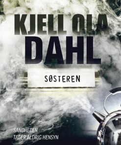 Søsteren - Kjell Ola Dahl - Bog