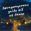 Søvngængerens Guide Til At Danse - Mira Jacob - Bog