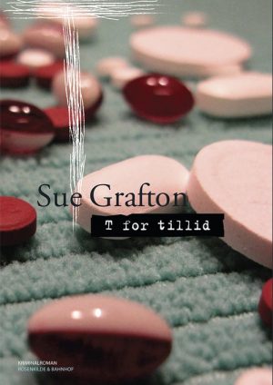 T For Tillid - Sue Grafton - Bog