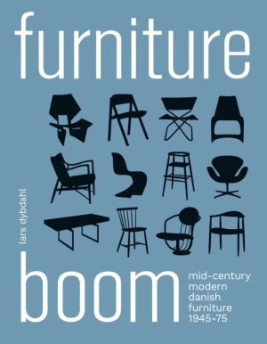 THE DANISH FURNITURE BOOM 1945-1975 (Bog)