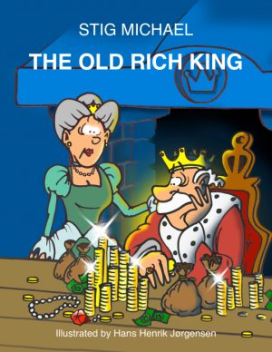 THE OLD RICH KING (E-bog)