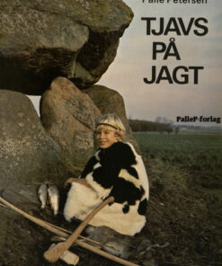 TJAVS PÅ JAGT - stenalder (E-bog)