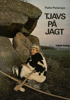 TJAVS PÅ JAGT - stenalder (E-bog)