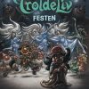 TROLDELIV - Festen (Bog)