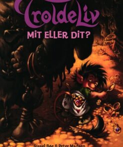 TROLDELIV - Mit eller dit? (Bog)