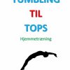 TUMBLING TIL TOPS (Bog)