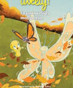 TWEETY - En sommerfugls modige rejse DK (læs dansk med Tweety) (E-bog)