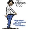 Tab Og Vind Med Samme Krop - Jan Patrick Skaarup - Bog