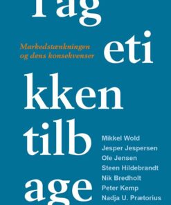 Tag Etikken Tilbage - Steen Hildebrandt - Bog