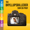 Tag bryllupsbilleder som en prof (E-bog)