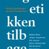 Tag etikken tilbage (E-bog)