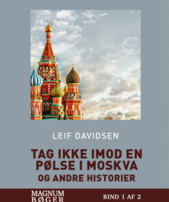 Tag ikke imod en pølse i Moskva - og andre historier (Bog)