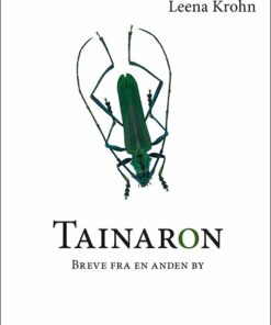 Tainaron - Leena Krohn - Bog