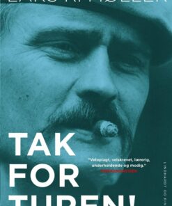 Tak For Turen! - Lars Reinhardt Møller - Bog