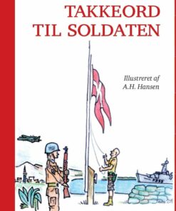 Takkeord Til Soldaten - Karen Schultz - Bog