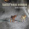 Takket være hunden (Bog)