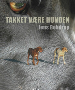 Takket være hunden (Bog)
