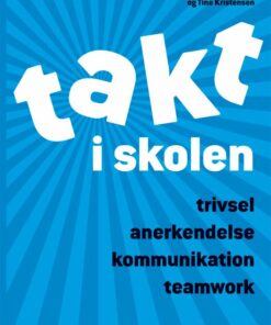 Takt I Skolen - Helle Overballe Mogensen - Bog