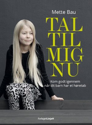 Tal Til Mig Nu - Mette Bau - Bog