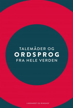 Talemåder Og Ordsprog Fra Hele Verden - Ole Kragh - Bog