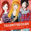 Talentskolen 3 - Vær tro mod dit hjerte (Bog)