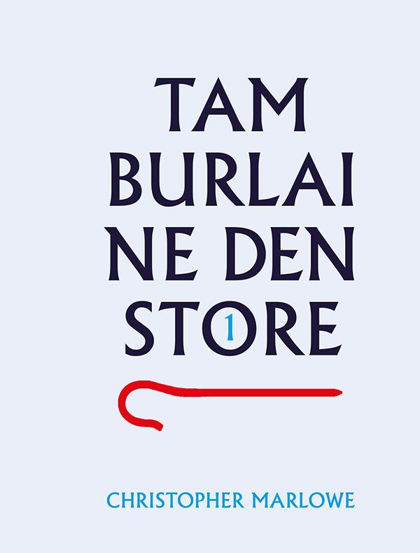 Tamburlaine Den Store, Del 1 - Christopher Marlowe - Bog