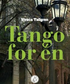 Tango For én - Viveca Tallgren - Bog