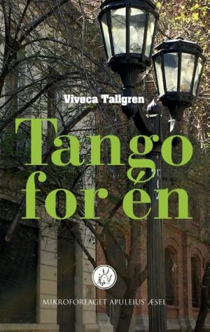 Tango For én - Viveca Tallgren - Bog