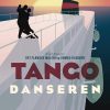 Tangodanseren - Arturo Pérez-reverte - Bog
