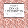 Tankelæserinden - Karl Gjellerup - Bog