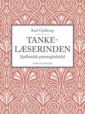 Tankelæserinden - Karl Gjellerup - Bog