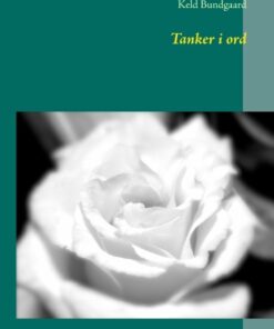 Tanker I Ord - Keld Bundgaard - Bog