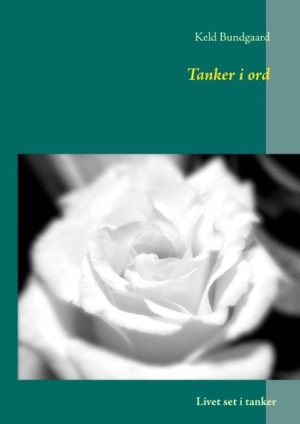 Tanker I Ord - Keld Bundgaard - Bog
