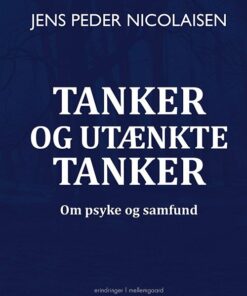 Tanker Og Utænkte Tanker - Jens Peder Nicolaisen - Bog
