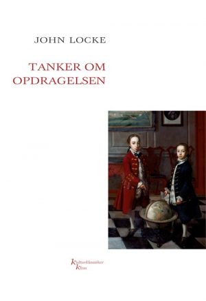 Tanker Om Opdragelsen - John Locke - Bog