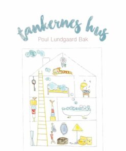 Tankernes Hus - Poul Lundgaard Bak - Bog
