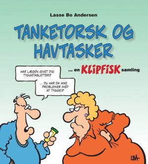 Tanketorsk Og Havtasker - Lasse Bo Andersen - Tegneserie