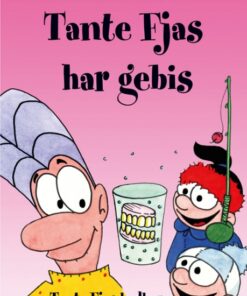 Tante Fjas har gebis - Tante Fjas kælker (Bog)