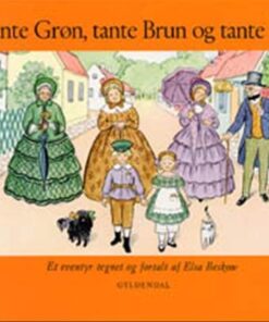 Tante Grøn, tante Brun og tante Lilla (Bog)