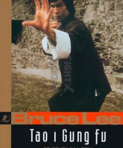 Tao I Gung Fu - Bruce Lee - Bog