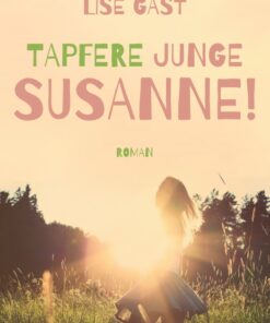 Tapfere junge Susanne! (E-bog)