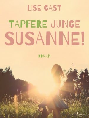 Tapfere junge Susanne! (E-bog)