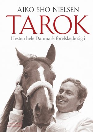 Tarok - Hesten hele Danmark forelskede sig i (E-bog)