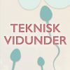 Teknisk Vidunder - Birthe Gyldion - Bog