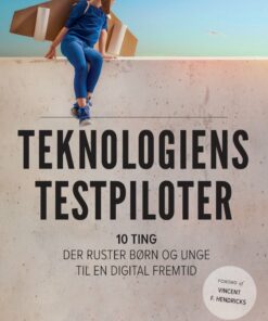 Teknologiens Testpiloter - Camilla Mehlsen - Bog